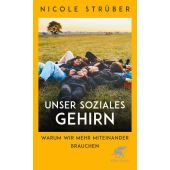 Unser soziales Gehirn, Strüber, Nicole (Professorin), Klett-Cotta, EAN/ISBN-13: 9783608966213
