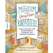 Das Museum der unnützen Körperteile, Poliquin, Rachel, Knesebeck Verlag, EAN/ISBN-13: 9783957287939