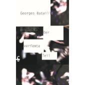 Der verfemte Teil, Bataille, Georges, MSB Matthes & Seitz Berlin, EAN/ISBN-13: 9783957577955