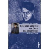 Geh über Wörter wie über ein Minenfeld, Sutzkever, Abraham, Campus Verlag, EAN/ISBN-13: 9783593389066