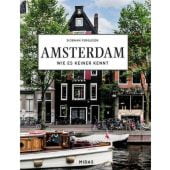 AMSTERDAM - Wie es keiner kennt, Ferguson, Siobhan, Midas Verlag AG, EAN/ISBN-13: 9783038763017