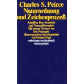 Naturordnung und Zeichenprozeß, Peirce, Charles Sanders, Suhrkamp, EAN/ISBN-13: 9783518285121