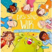 Das sind WIR. Meine Freundinnen und Freunde, Kunkel, Daniela, Carlsen Verlag GmbH, EAN/ISBN-13: 9783551519153