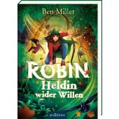 Robin - Heldin wider Willen, Miller, Ben, Ars Edition, EAN/ISBN-13: 9783845866925
