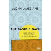 Auf Basidis Dach, Ameziane, Mona, Verlag Kiepenheuer & Witsch GmbH & Co KG, EAN/ISBN-13: 9783462004526