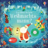 Was hörst du beim Weihnachtsmann?, Taplin, Sam, Usborne Verlag, EAN/ISBN-13: 9781789414912