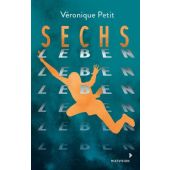 Sechs Leben, Petit, Véronique, Mixtvision Mediengesellschaft mbH., EAN/ISBN-13: 9783958541993