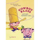 Cowboy Klaus und sein Schwein Lisa, Muszynski, Eva, Tulipan Verlag GmbH, EAN/ISBN-13: 9783864296505