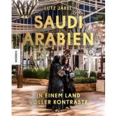 Saudi-Arabien, Jäkel, Lutz, Knesebeck Verlag, EAN/ISBN-13: 9783957288974