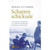 Schattenschicksale, Dittombée, Monika, Kösel-Verlag GmbH & Co., EAN/ISBN-13: 9783466373543