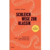Schleichwege zur Klassik, Yoran, Gabriel, Insel Verlag, EAN/ISBN-13: 9783458644477