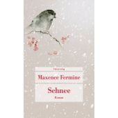 Schnee, Fermine, Maxence, Unionsverlag, EAN/ISBN-13: 9783293710221