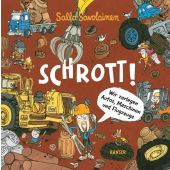 Schrott!, Savolainen, Salla, Carl Hanser Verlag GmbH & Co.KG, EAN/ISBN-13: 9783446284166