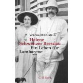 Helene Schweitzer Bresslau, Mühlstein, Verena, Verlag C. H. BECK oHG, EAN/ISBN-13: 9783406825705