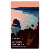 Die Insel der Seelen, Pulixi, Piergiorgio, Kampa Verlag AG, EAN/ISBN-13: 9783311155379