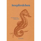 Seepferdchen, Grill, Andrea, MSB Matthes & Seitz Berlin, EAN/ISBN-13: 9783751840026