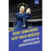 Herr Sonneborn geht nach Brüssel, Sonneborn, Martin, Verlag Kiepenheuer & Witsch GmbH & Co KG, EAN/ISBN-13: 9783462000443