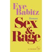 Sex & Rage, Babitz, Eve, Fischer, S. Verlag GmbH, EAN/ISBN-13: 9783103975871