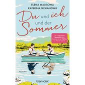 Du und ich und der Sommer, Malisowa, Elena/Silwanowa, Katerina, Blanvalet Verlag, EAN/ISBN-13: 9783764508692