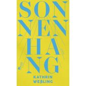 Sonnenhang, Weßling, Kathrin, Rowohlt Verlag, EAN/ISBN-13: 9783498003913