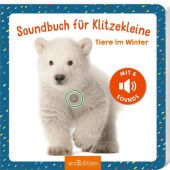 Soundbuch für Klitzekleine - Tiere im Winter, Ars Edition, EAN/ISBN-13: 9783845858531