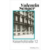 Kaiserhofstraße 12, Senger, Valentin, Schöffling & Co. Verlagsbuchhandlung, EAN/ISBN-13: 9783895612282