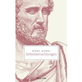Selbstbetrachtungen, Marc Aurel, Reclam, Philipp, jun. GmbH Verlag, EAN/ISBN-13: 9783150206928