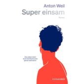 Super einsam, Weil, Anton, Kein & Aber AG, EAN/ISBN-13: 9783036950426