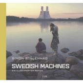 Swedish Machines, Stålenhag, Simon, Fischer TOR, EAN/ISBN-13: 9783596711390