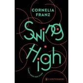 Swing High, Franz, Cornelia, Gerstenberg Verlag GmbH & Co.KG, EAN/ISBN-13: 9783836961059