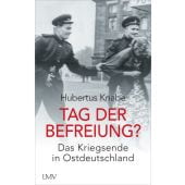 Tag der Befreiung?, Knabe, Hubertus, Langen-Müller, EAN/ISBN-13: 9783784437408