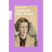 Tagebuch einer Mutter, Dill, Liesbet, Rowohlt Verlag, EAN/ISBN-13: 9783499014680