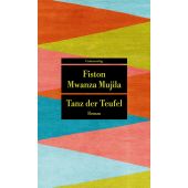 Tanz der Teufel, Mujila, Fiston Mwanza, Unionsverlag, EAN/ISBN-13: 9783293209824