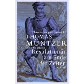 Thomas Müntzer, Goertz, Hans-Jürgen, Verlag C. H. BECK oHG, EAN/ISBN-13: 9783406824623