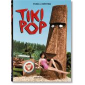 Tiki Pop, Kirsten, Sven A, Taschen Deutschland GmbH, EAN/ISBN-13: 9783836581547