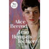 Frau Hempels Tochter. Roman, Berend, Alice, Reclam, Philipp, jun. GmbH Verlag, EAN/ISBN-13: 9783150115237