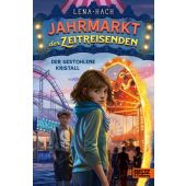 Jahrmarkt der Zeitreisenden - Der gestohlene Kristall, Hach, Lena, Beltz, Julius Verlag GmbH & Co. KG, EAN/ISBN-13: 9783407752819