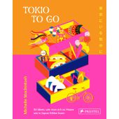 Tokio to go, Mackintosh, Michelle, Prestel Verlag, EAN/ISBN-13: 9783791380384