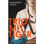 Trio mit Tiger, Ludes, Marianne, Bertelsmann, C. Verlag, EAN/ISBN-13: 9783570105542
