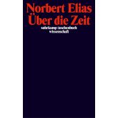 Über die Zeit, Elias, Norbert, Suhrkamp, EAN/ISBN-13: 9783518283561