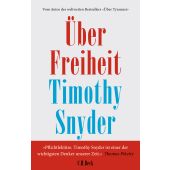 Über Freiheit, Snyder, Timothy, Verlag C. H. BECK oHG, EAN/ISBN-13: 9783406821400