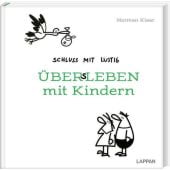 Übers Leben mit Kindern, Klaar, Norman, Lappan Verlag, EAN/ISBN-13: 9783830364351