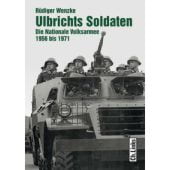 Ulbrichts Soldaten, Wenzke, Rüdiger, Ch. Links Verlag, EAN/ISBN-13: 9783861536963