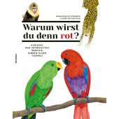 Warum wirst du denn rot?, Figueras, Emmanuelle, Knesebeck Verlag, EAN/ISBN-13: 9783957284471