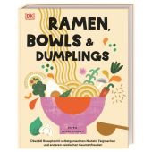 Ramen, Bowls und Dumplings, Middlehurst, Pippa, Dorling Kindersley Verlag GmbH, EAN/ISBN-13: 9783831043514