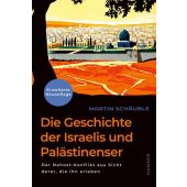 Die Geschichte der Israelis und Palästinenser (erweiterte Neuauflage), Schäuble, Martin, EAN/ISBN-13: 9783446284906