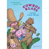 Cowboy Klaus und die wüste Wanda, Muszynski, Eva, Tulipan Verlag GmbH, EAN/ISBN-13: 9783864296581