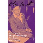 Die gerettete Zunge - Zürcher Ausgabe, Band 5, Canetti, Elias, Carl Hanser Verlag GmbH & Co.KG, EAN/ISBN-13: 9783446284258