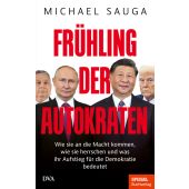 Frühling der Autokraten, Sauga, Michael, DVA Deutsche Verlags-Anstalt GmbH, EAN/ISBN-13: 9783421070463