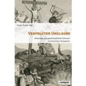 Verfolgter Unglaube, Campus Verlag, EAN/ISBN-13: 9783593390604